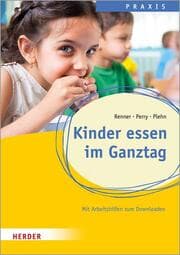 Cover von Kinder essen im Ganztag. Wissen, Praxis und Projekte für Schulkinder.
