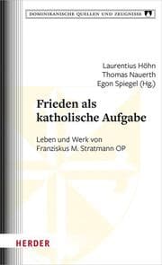 Cover von Frieden als katholische Aufgabe