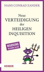Cover von Neue Verteidigung der Heiligen Inquisition