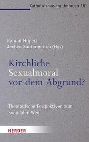 Cover von Kirchliche Sexualmoral vor dem Abgrund?