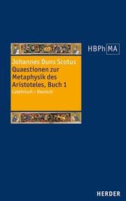 Cover von Quaestionen zur Metaphysik des Aristoteles, Buch I. Quaestiones super libros Metaphysicorum Aristotelis, liber I