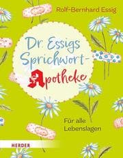 Cover von Dr. Essigs Sprichwort-Apotheke