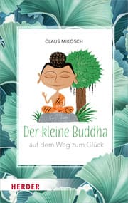 Cover von Der kleine Buddha auf dem Weg zum Glück
