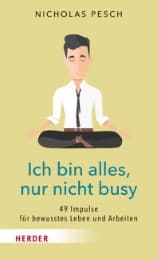 Cover von Ich bin alles, nur nicht busy
