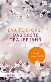 Cover von Das erste Trauerjahr - das Praxisbuch