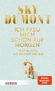 Cover von Ich freu mich schon auf morgen