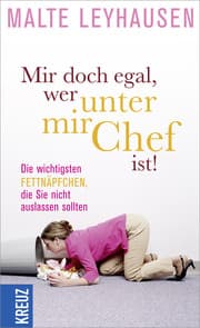 Cover von Mir doch egal, wer unter mir Chef ist!