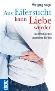 Cover von Aus Eifersucht kann Liebe werden