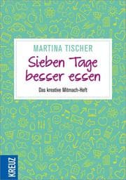 Cover von Sieben Tage besser essen