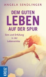 Cover von Dem guten Leben auf der Spur