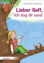 Cover von Lieber Gott, ich sag dir was!