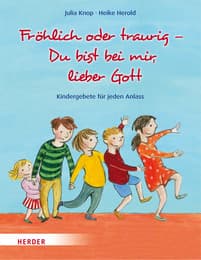 Cover von Fröhlich oder traurig - Du bist bei mir, lieber Gott