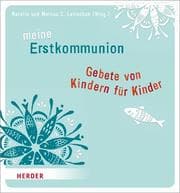 Cover von Meine Erstkommunion - Gebete von Kindern für Kinder