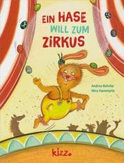 Cover von Ein Hase will zum Zirkus