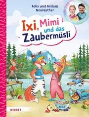 Cover von Ixi, Mimi und das Zaubermüsli