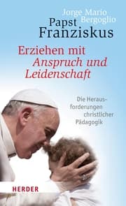 Cover von Erziehen mit Anspruch und Leidenschaft