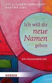Cover von Ich will dir neue Namen geben