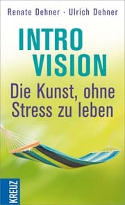 Cover von Introvision - die Kunst, ohne Stress zu leben