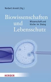 Cover von Biowissenschaften und Lebensschutz
