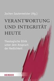 Cover von Verantwortung und Integrität heute