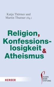 Cover von Religion, Konfessionslosigkeit und Atheismus