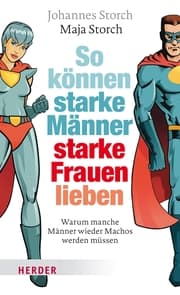 Cover von So können starke Männer starke Frauen lieben
