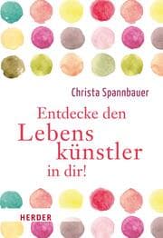 Cover von Entdecke den Lebenskünstler in dir!