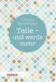 Cover von Teile - und werde mehr