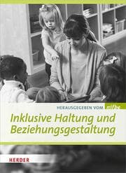 Cover von Inklusive Haltung und Beziehungsgestaltung
