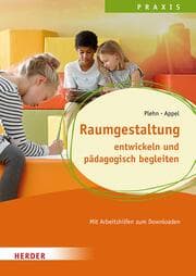Cover von Raumgestaltung entwickeln und pädagogisch begleiten