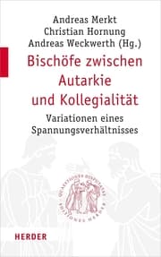 Cover von Bischöfe zwischen Autarkie und Kollegialität