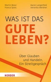 Cover von Was ist das gute Leben?