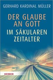 Cover von Der Glaube an Gott im säkularen Zeitalter