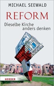 Cover von Reform - Dieselbe Kirche anders denken