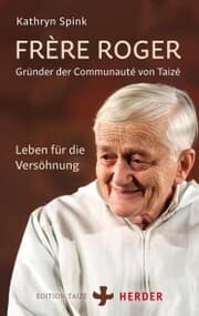 Cover von Frère Roger - Gründer der Communauté von Taizé