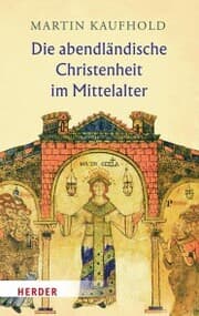 Cover von Die abendländische Christenheit im Mittelalter