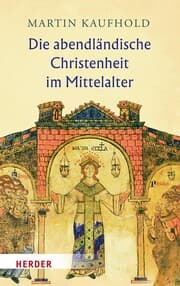 Cover von Die abendländische Christenheit im Mittelalter