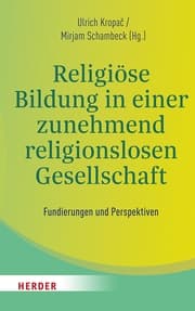 Cover von Religiöse Bildung in einer zunehmend religionslosen Gesellschaft