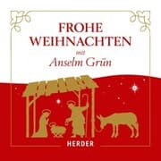 Cover von Frohe Weihnachten mit Anselm Grün