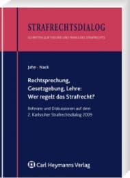 Cover von Rechtsprechung, Gesetzgebung, Lehre: Wer regelt das Strafrecht?