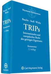 Cover von TRIPs - Internationales und europäisches Recht des geistigen Eigentums