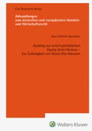 Cover von Ausstieg aus einem paritätischen Equity-Joint-Venture Zur Zulässigkeit von Shoot-Out-Klauseln (AHW 259)