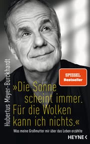 Cover von 'Die Sonne scheint immer. Für die Wolken kann ich nichts.'
