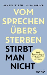 Cover von Vom Sprechen übers Sterben stirbt man nicht