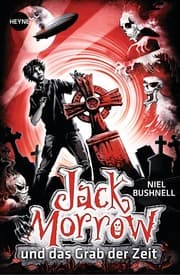 Cover von Jack Morrow und das Grab der Zeit