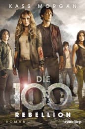 Cover von Die 100 - Rebellion