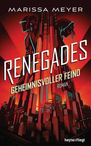 Cover von Renegades - Geheimnisvoller Feind
