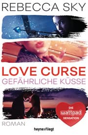 Cover von Love Curse - Gefährliche Küsse