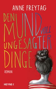 Cover von Den Mund voll ungesagter Dinge