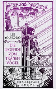 Cover von Die Suche nach dem König - Die Legende vom Tränenvogel 4